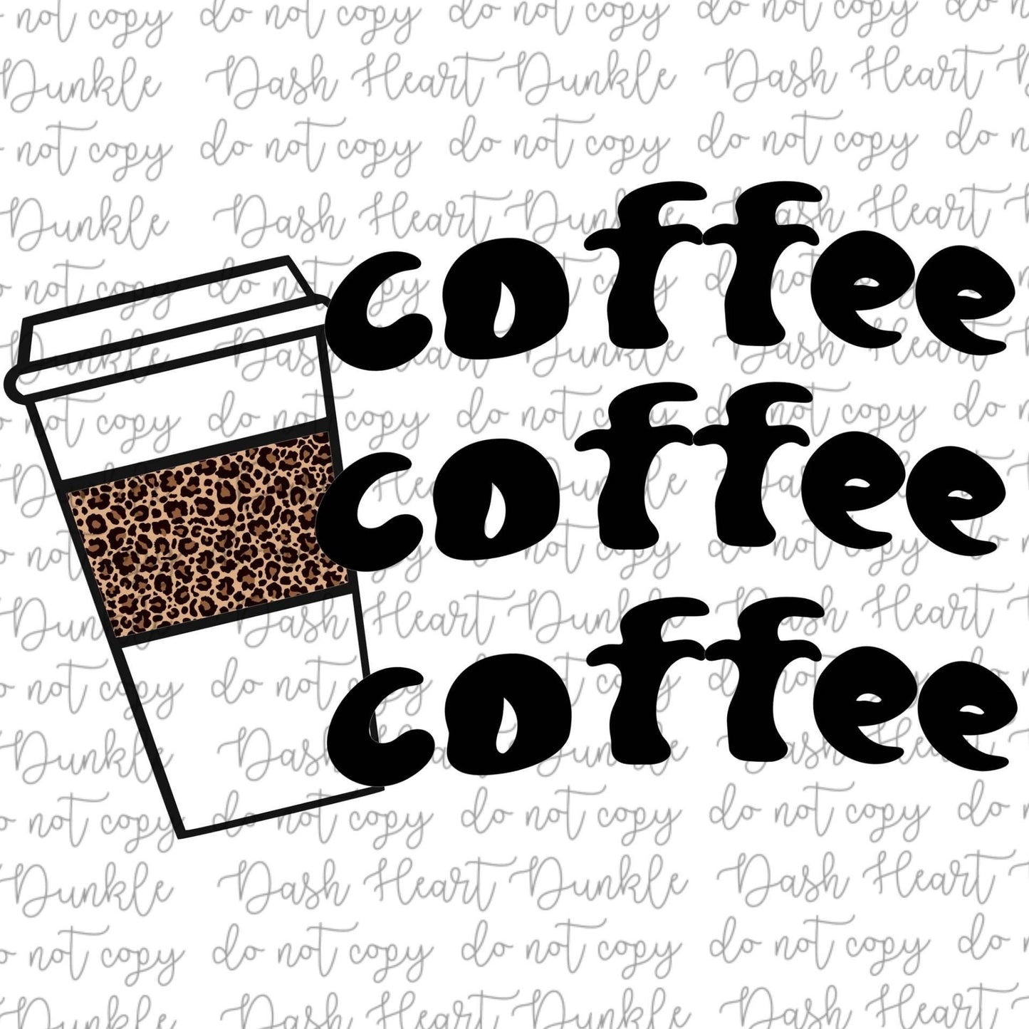 Leopard Stacked Coffee PNG | Single Color Digital Download | Coffee Digital