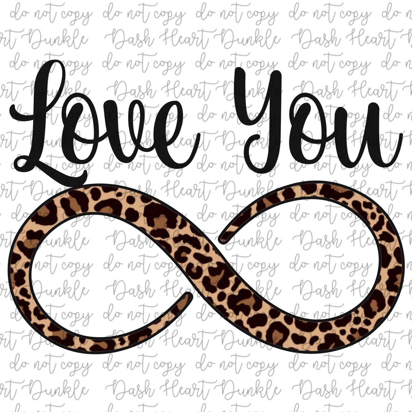 Leopard Love You Infinity PNG | Color Digital Download | Animal Print Love Digital