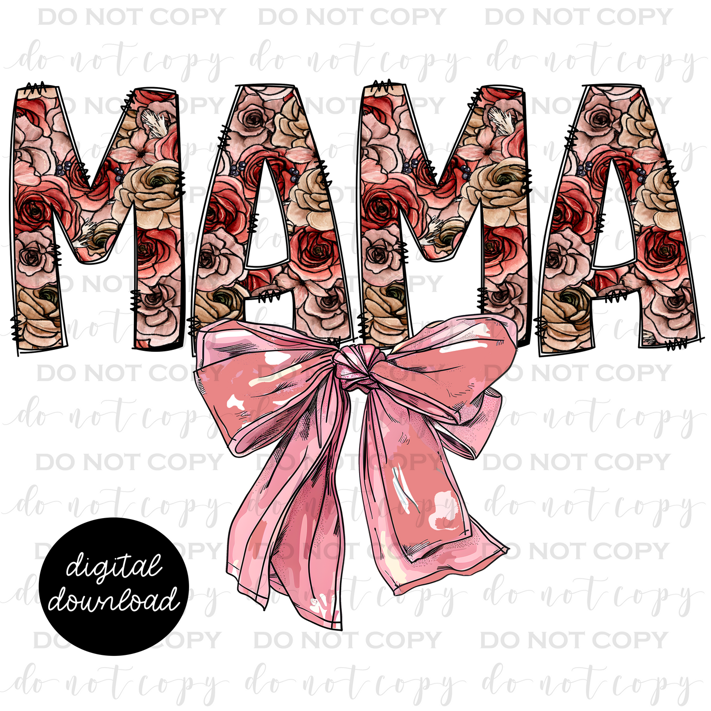 Floral Rose Mama with Bow Digital Download | Sarcastic PNG